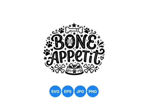 Bone Appetit Dog Svg Design